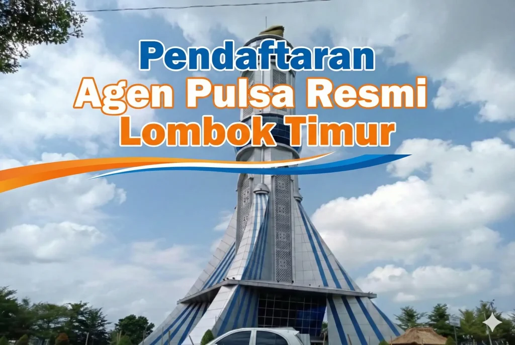 Agen Pulsa Lombok Timur